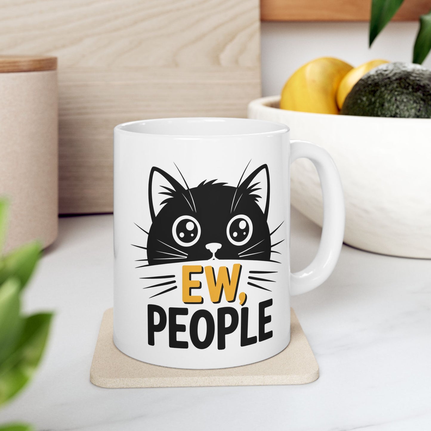 Humor Mug - Ew People