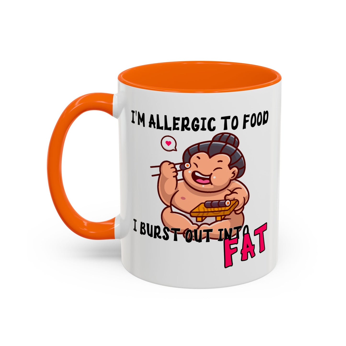 Humor Mug - I'm Allergic to Food