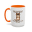 Humor Mug - Your Stupidity is Showing Again