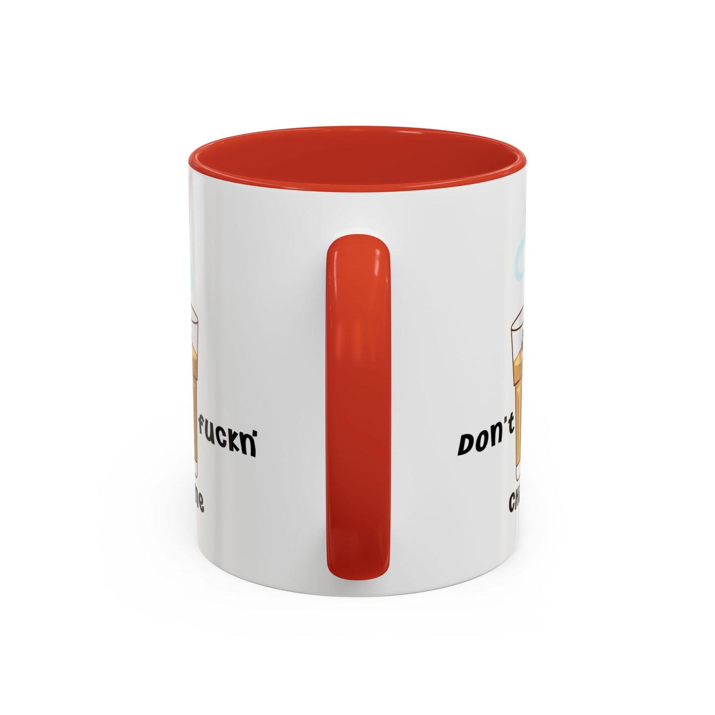 Adult Mug - Don't Fuckn' Chai Me