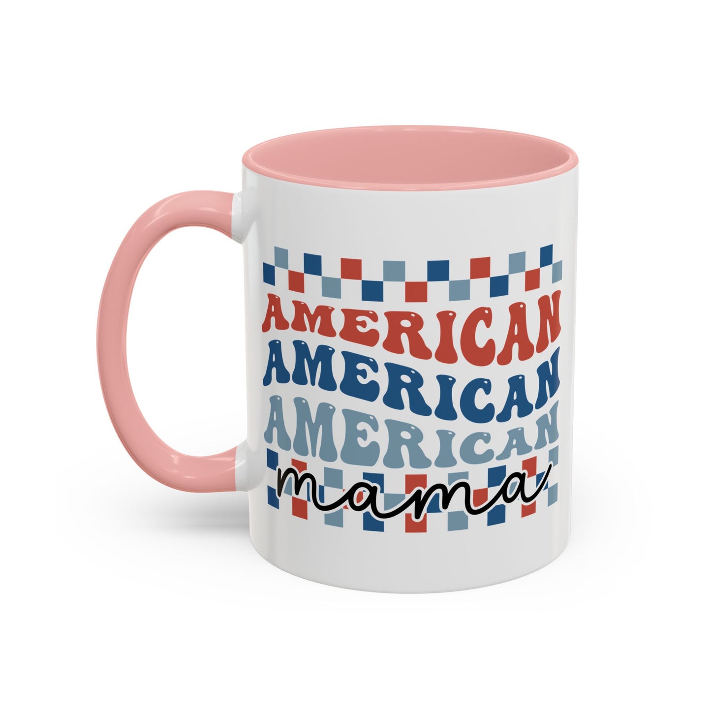 4th of July Mug - American Mama