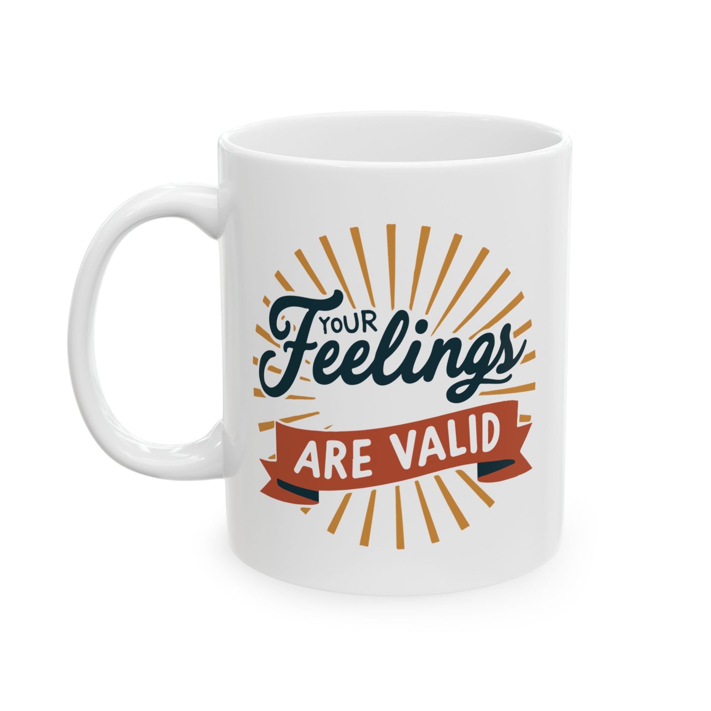 Wellness Mug - Your Feelings Are Valid