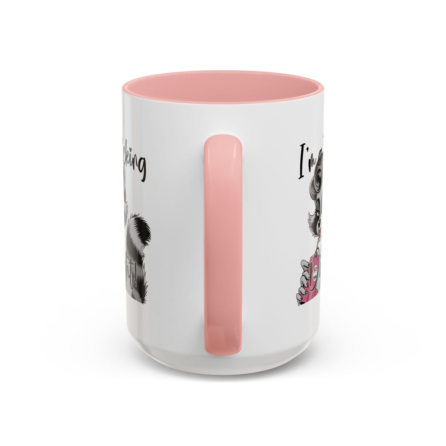 Humor Mug - I'm a F*cking Delight