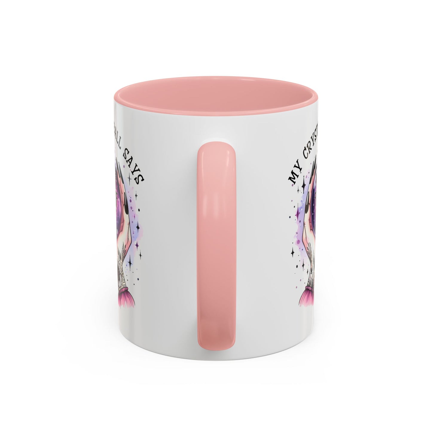 Adult Mug - My Crystal Ball Says You're Full of Shit