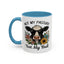 Humor Mug - Not My Pasture Not My Bull