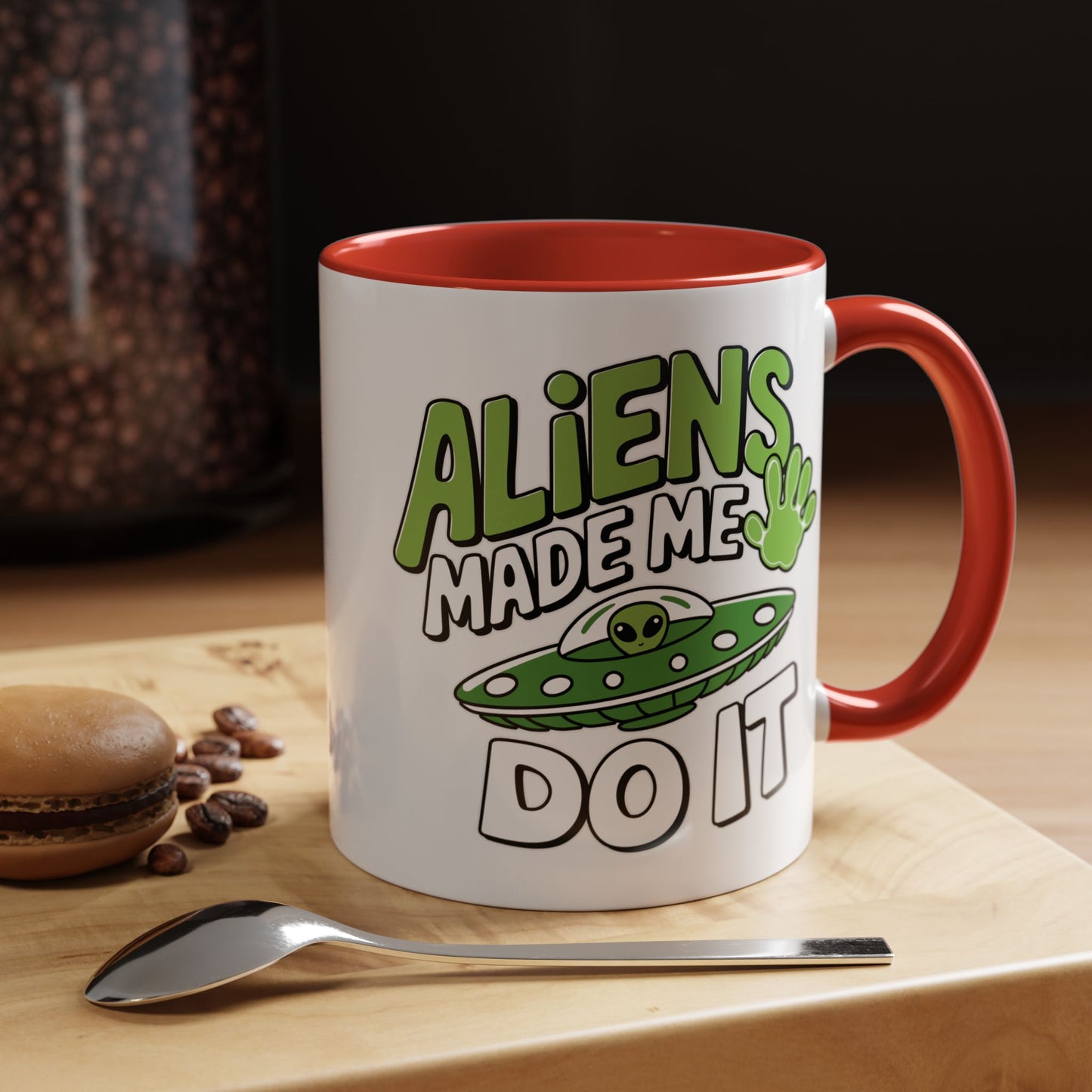 Alien Mug - Aliens Made Me