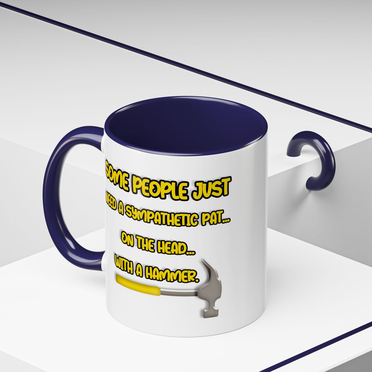 Humor Mug - Some People