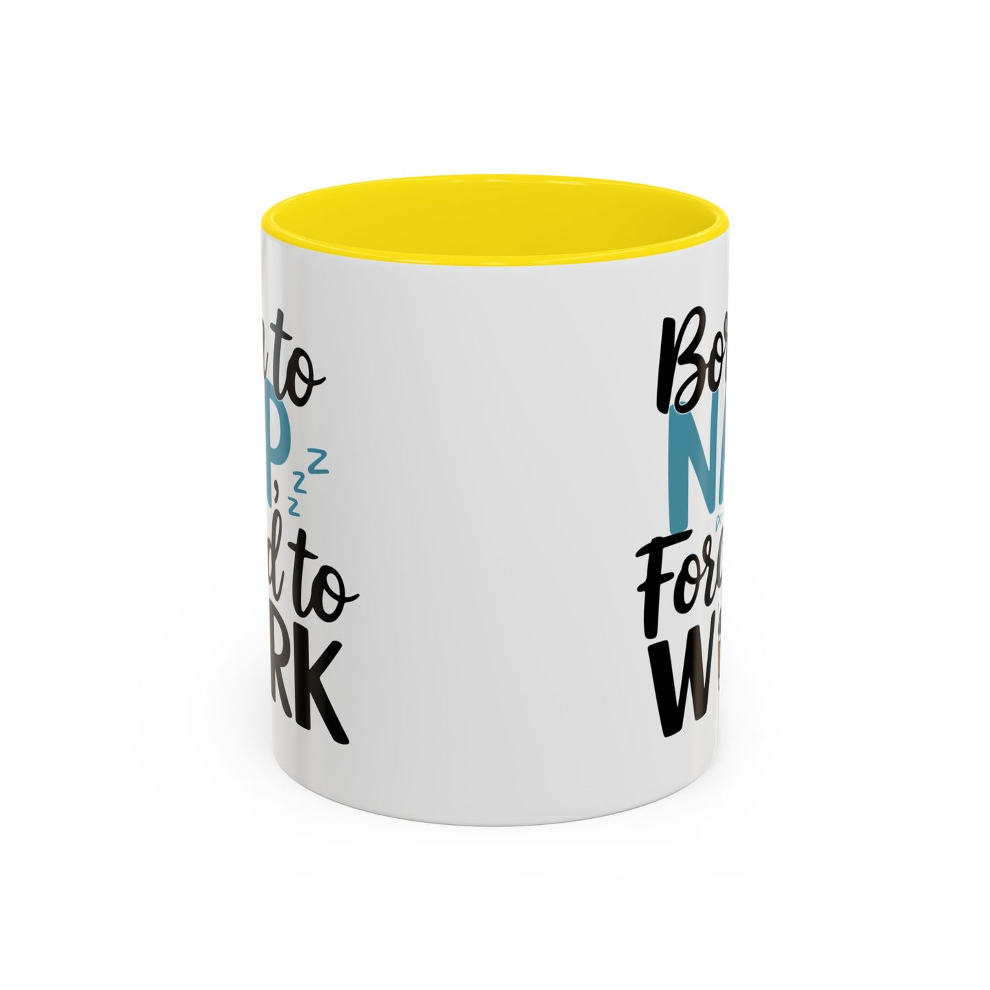 Humor Mug - Born to Nap