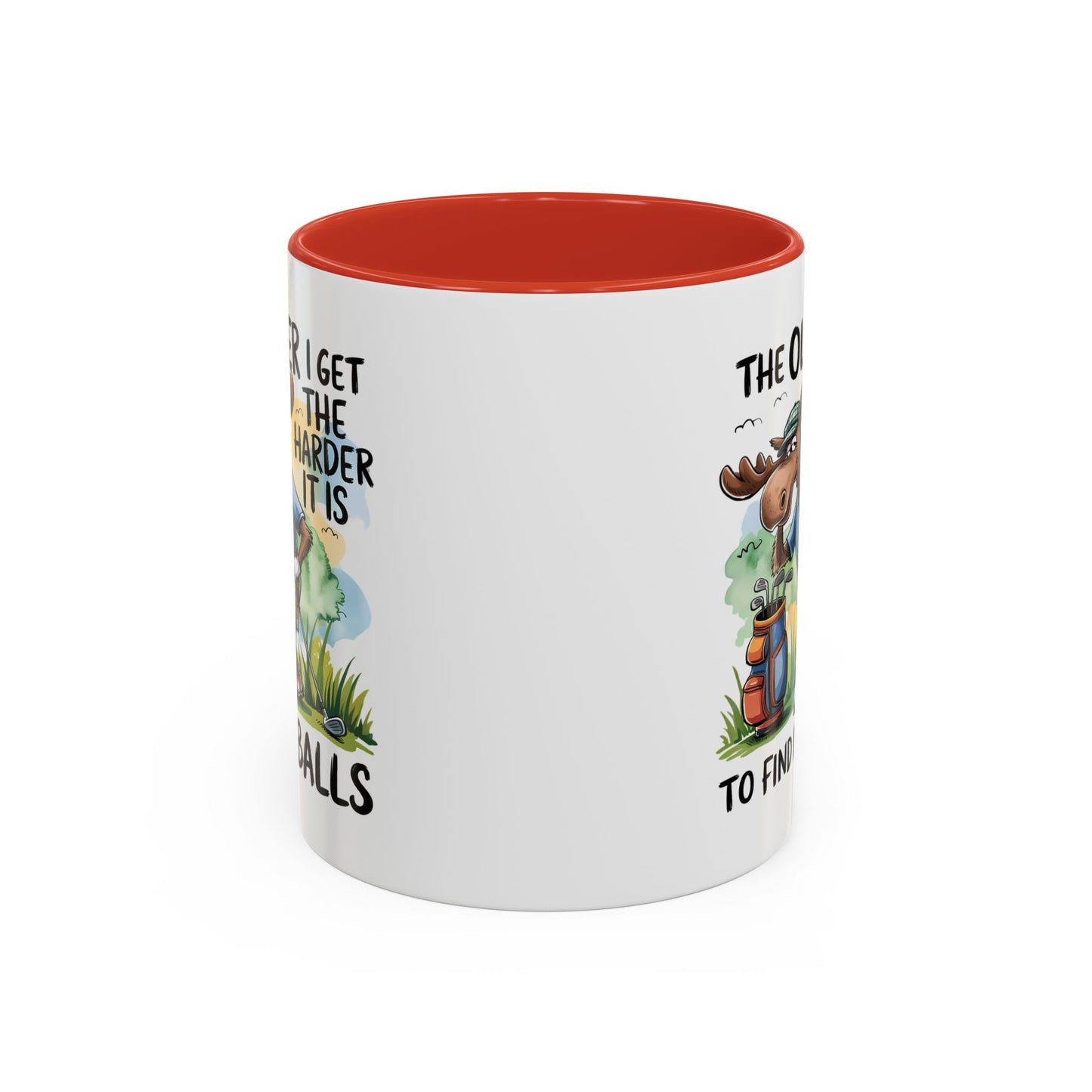 Humor Mug - The Older I Get