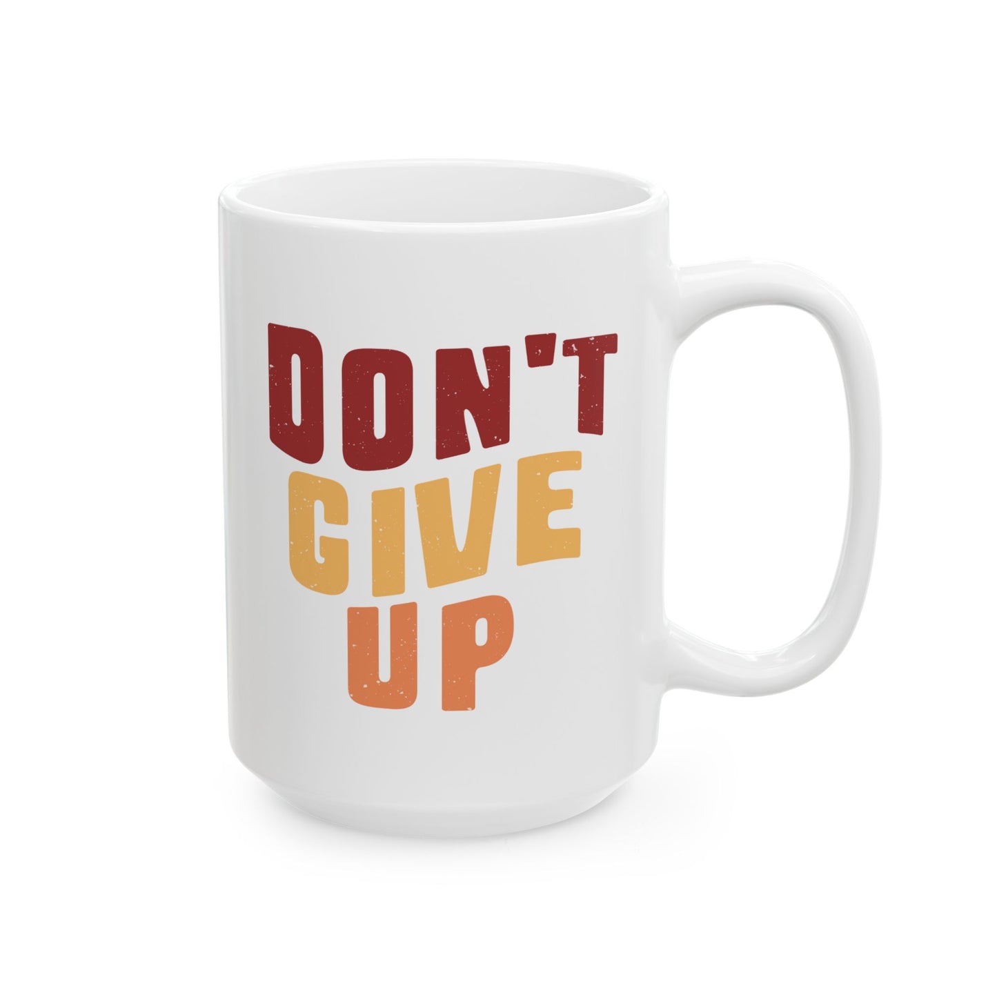 Motivation Mug - Don't Give Up 3