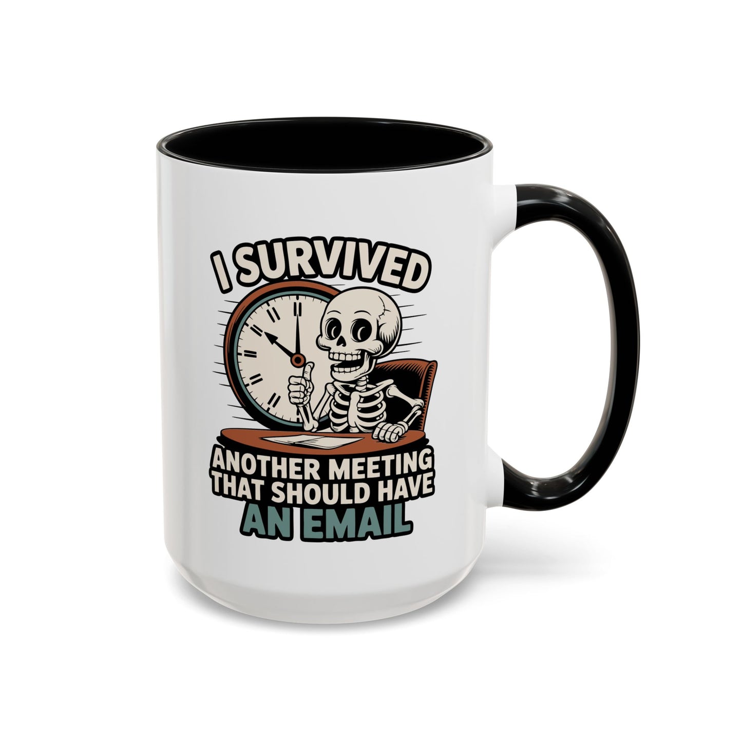 Office Mug - I Survived Another Meeting