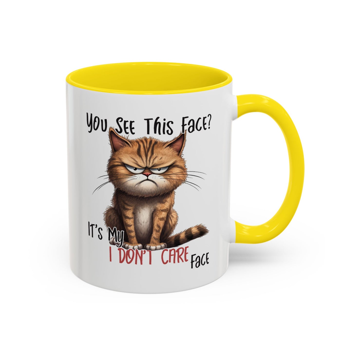 Humor Mug - You See This Face