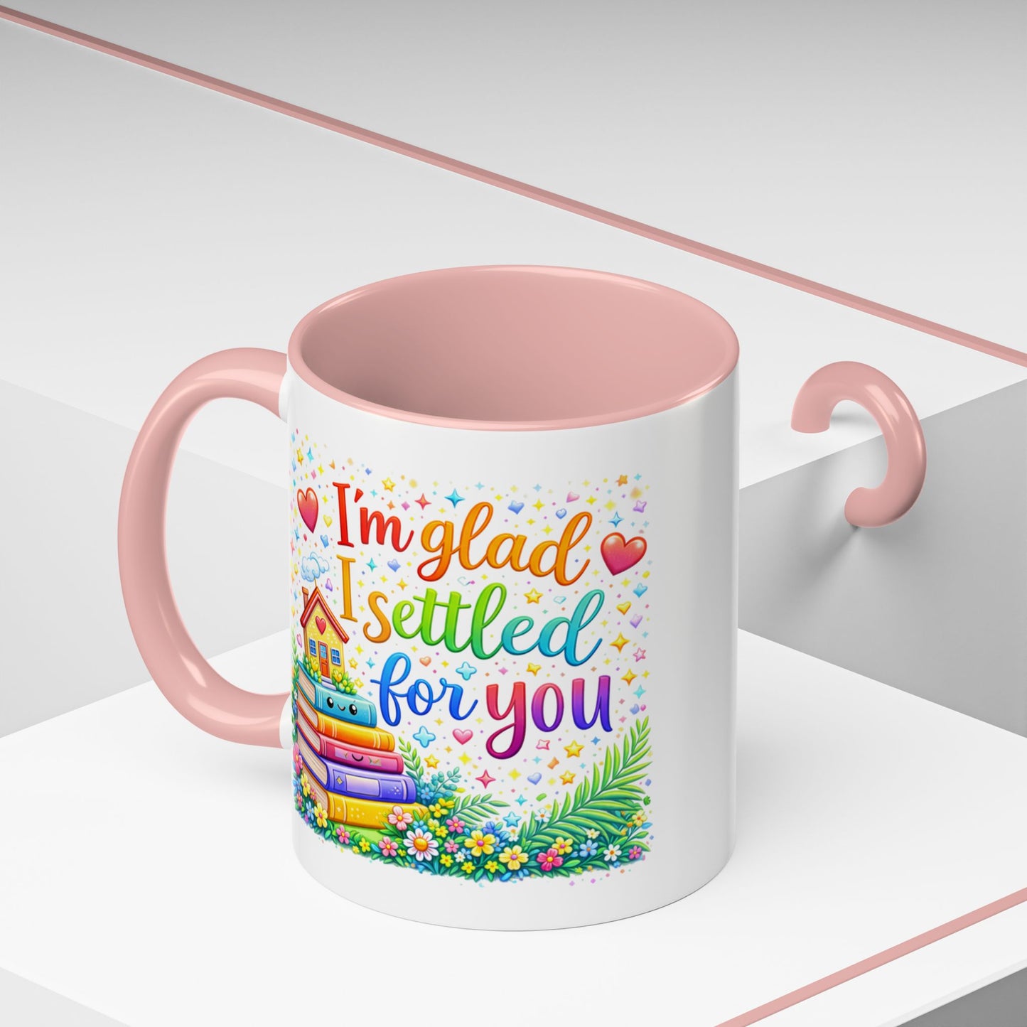 Anniversary Mug - I'm Glad I Settled For You