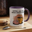 Humor Mug - Coffee When Your Brain Needs a Hug