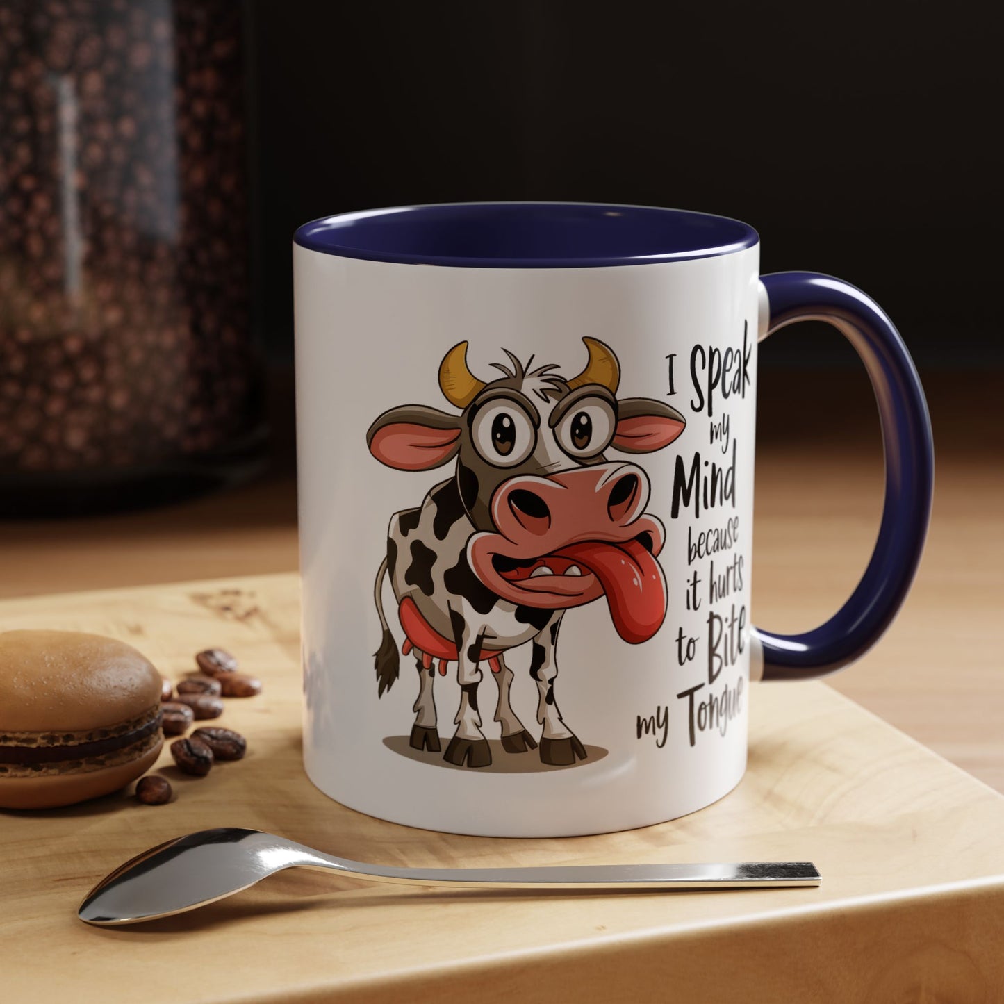 Humor Mug - I Speak My Mind