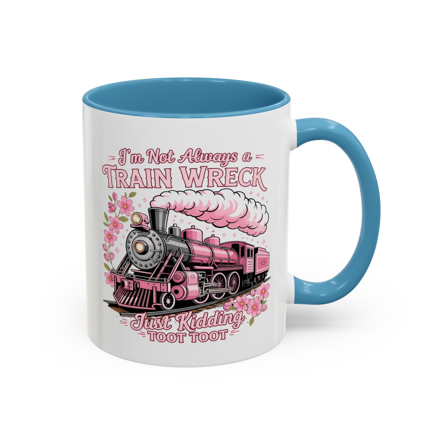 Humor Mug - I'm Not Always