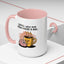 Humor Mug - Coffee When Your Brain Needs a Hug