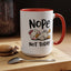 Humor Mug - Nope Not Today