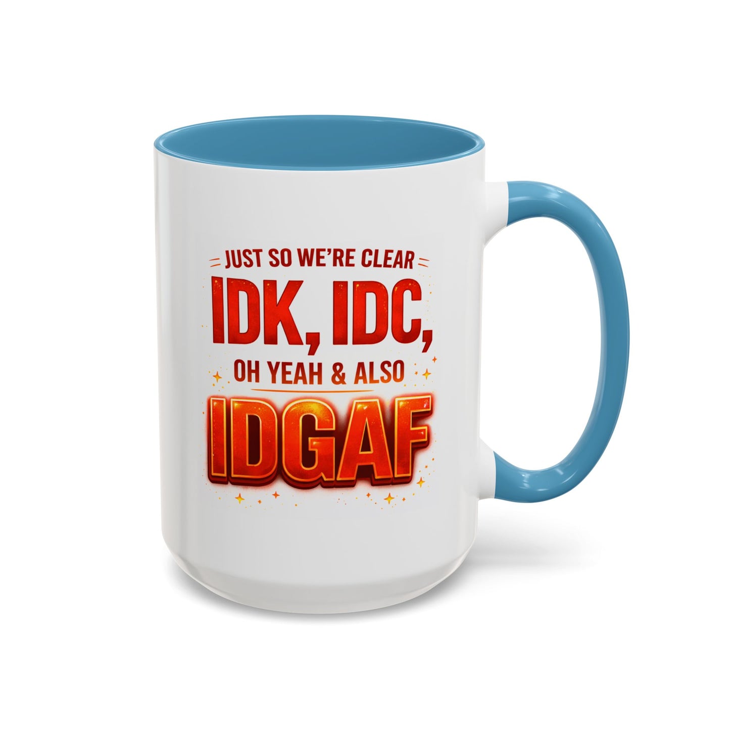 Office Mug - Just So We're Clear
