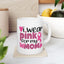 Support Mug - I Wear Pink