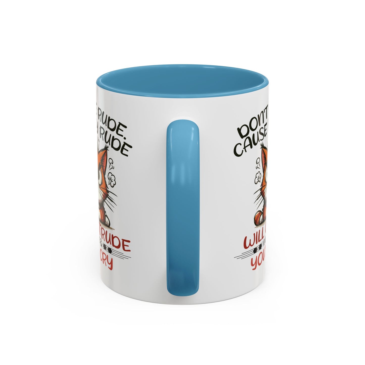 Humor Mug - Don't Be Rude