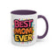 Mother's Day Mug - Best Mom Ever Banner