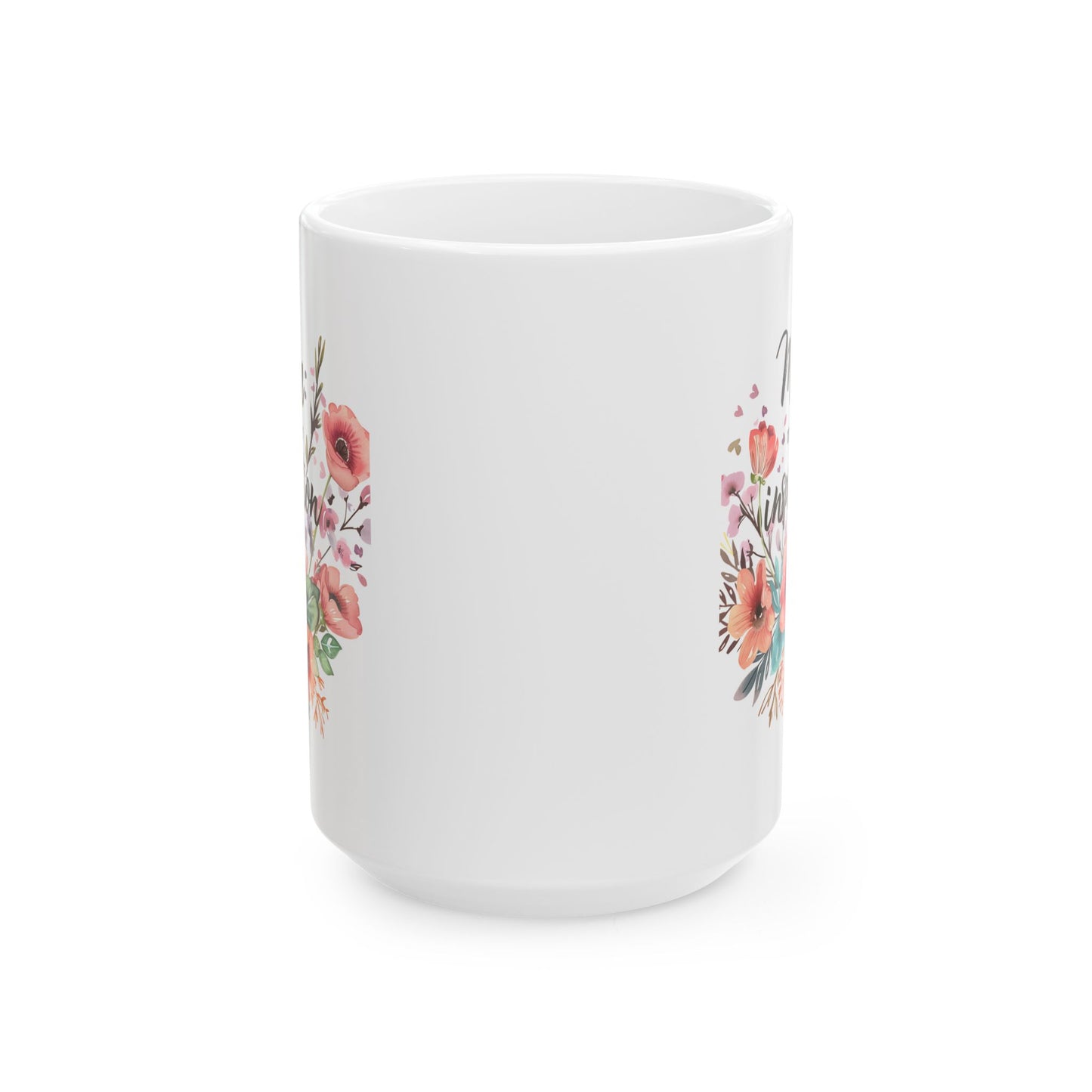 Mother's Day Mug - Mom Inspiration