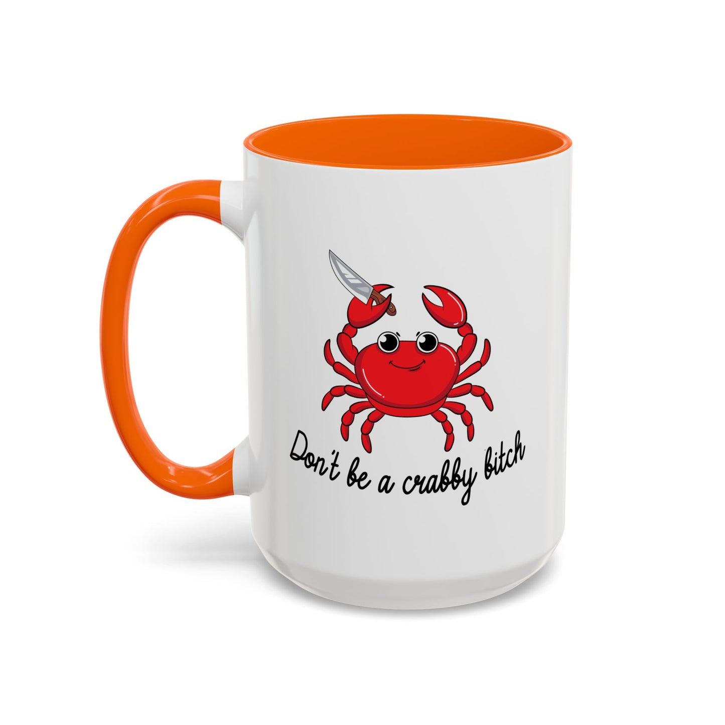 Adult Mug - Don't Be A Crabby Bitch