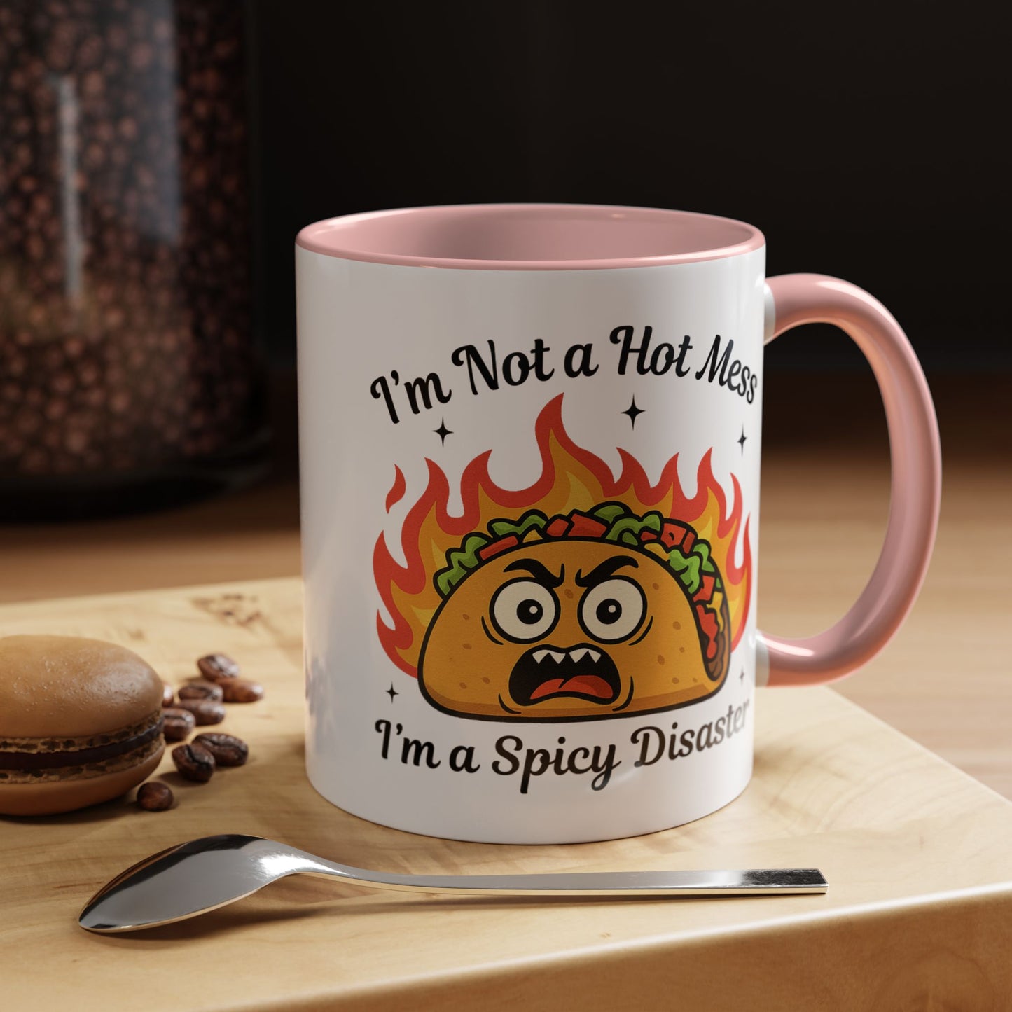 Humor Mug - I'm Not a Hot Mess