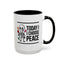 Humor Mug - Today I Choose Peace