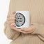 Humor Mug - My Cat Thinks I'm Cool