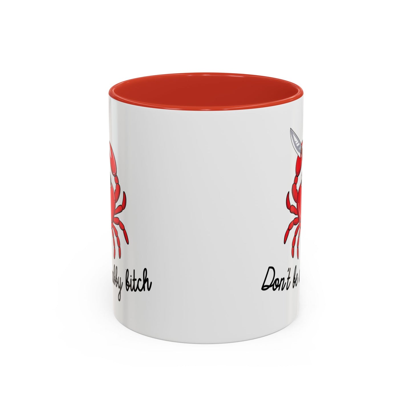 Adult Mug - Don't Be A Crabby Bitch