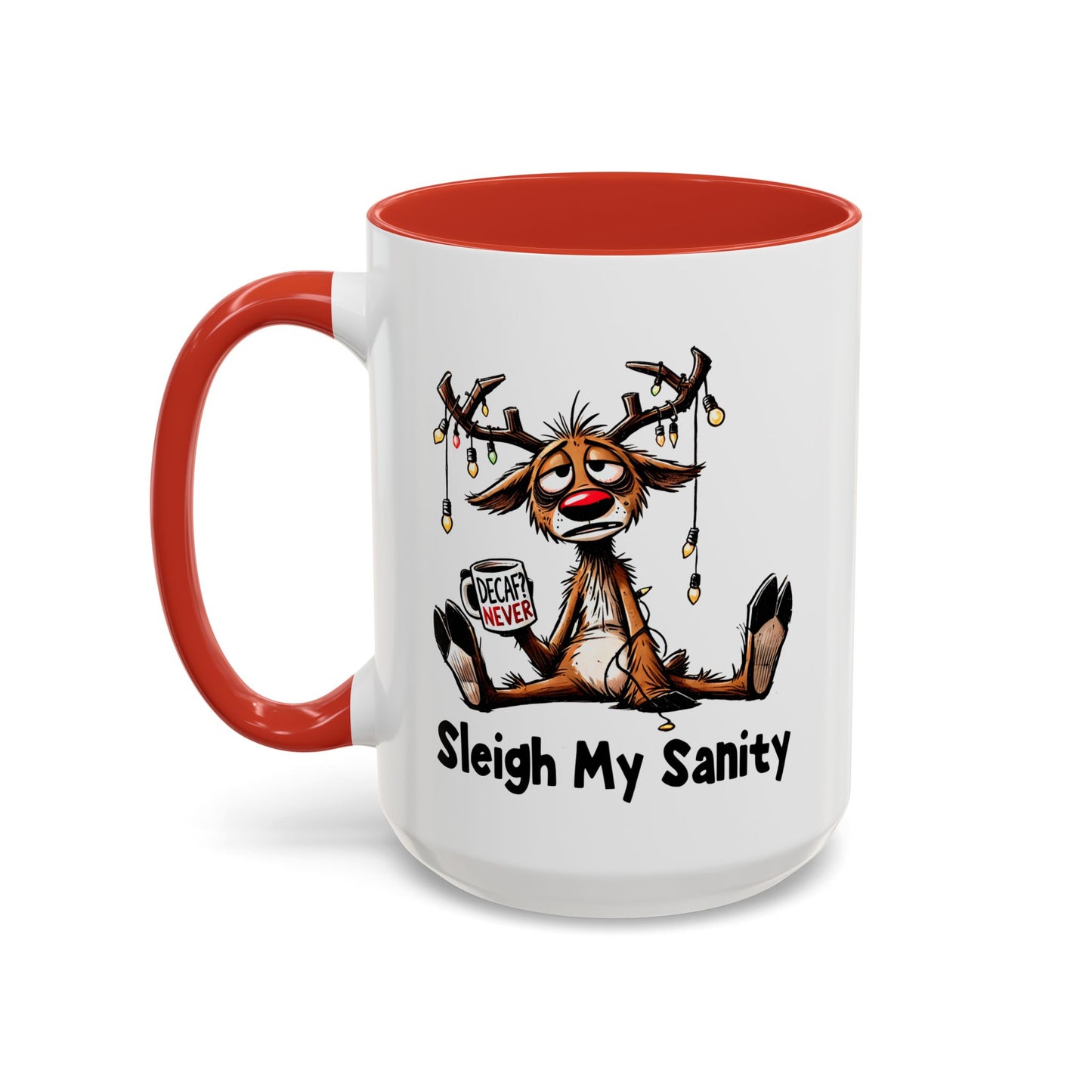 Office Mug - Sleigh My Sanity