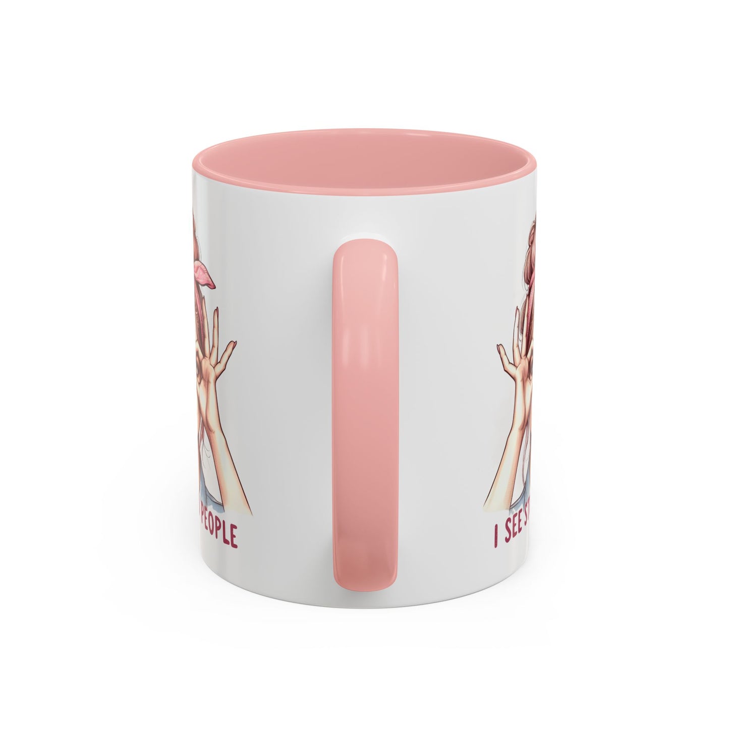 Humor Mug - I See Stupid People