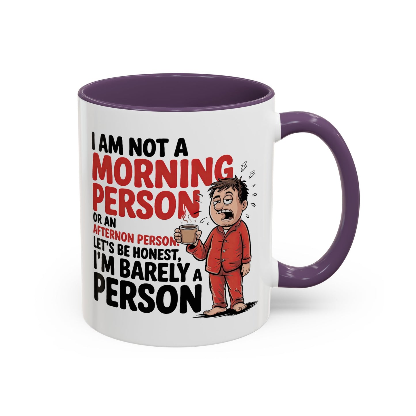Adult Mug - I'm Not a Morning Person