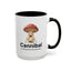 Humor Mug - Cannibal Someone Who Is