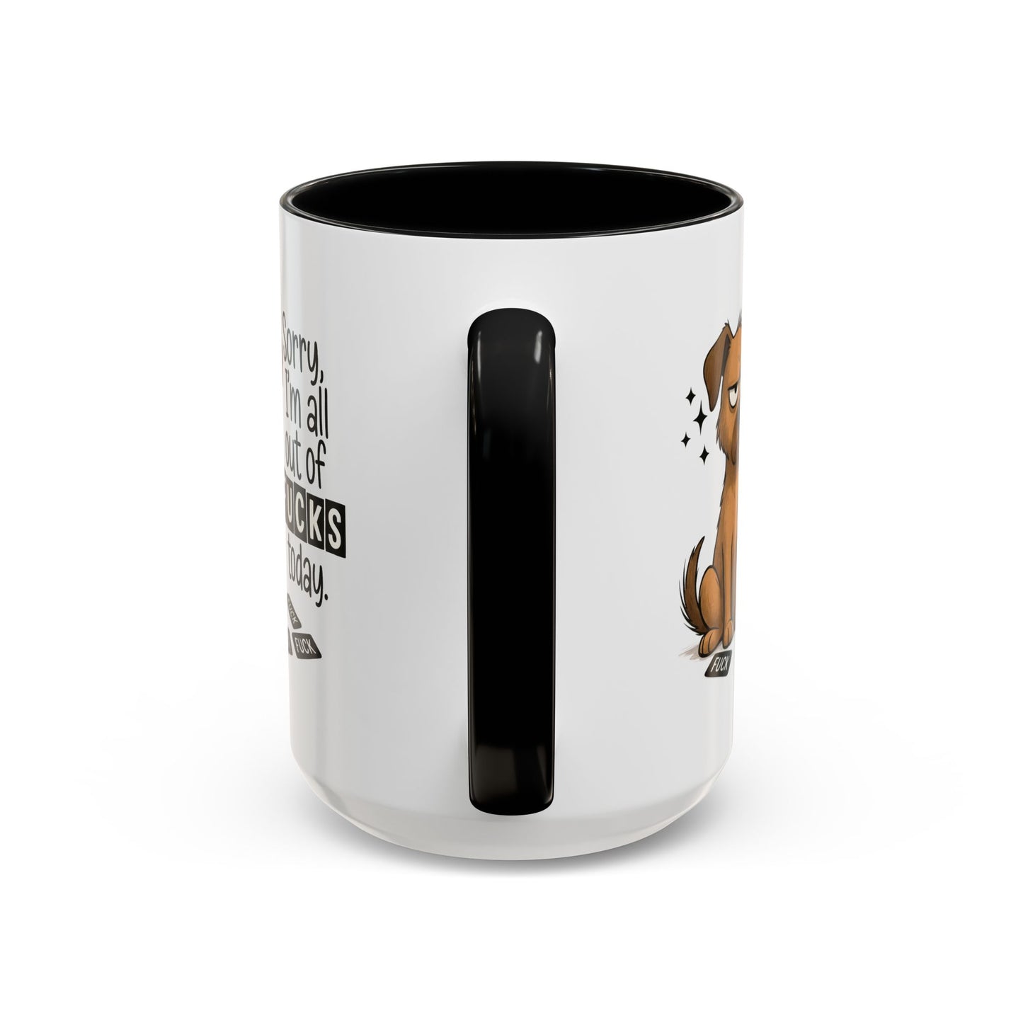 Adult Mug - Sorry I'm All Out of Fucks