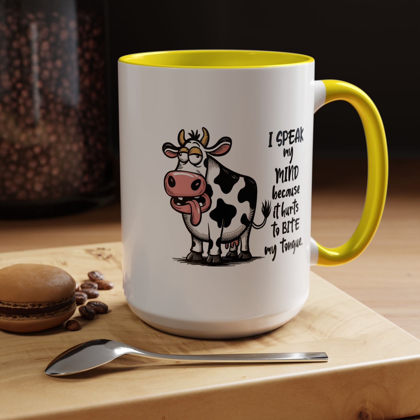 Humor Mug - I Speak My Mind