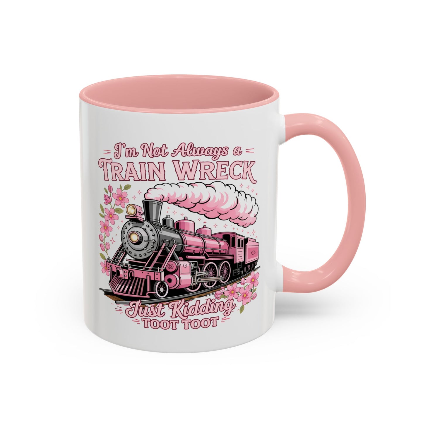 Humor Mug - I'm Not Always