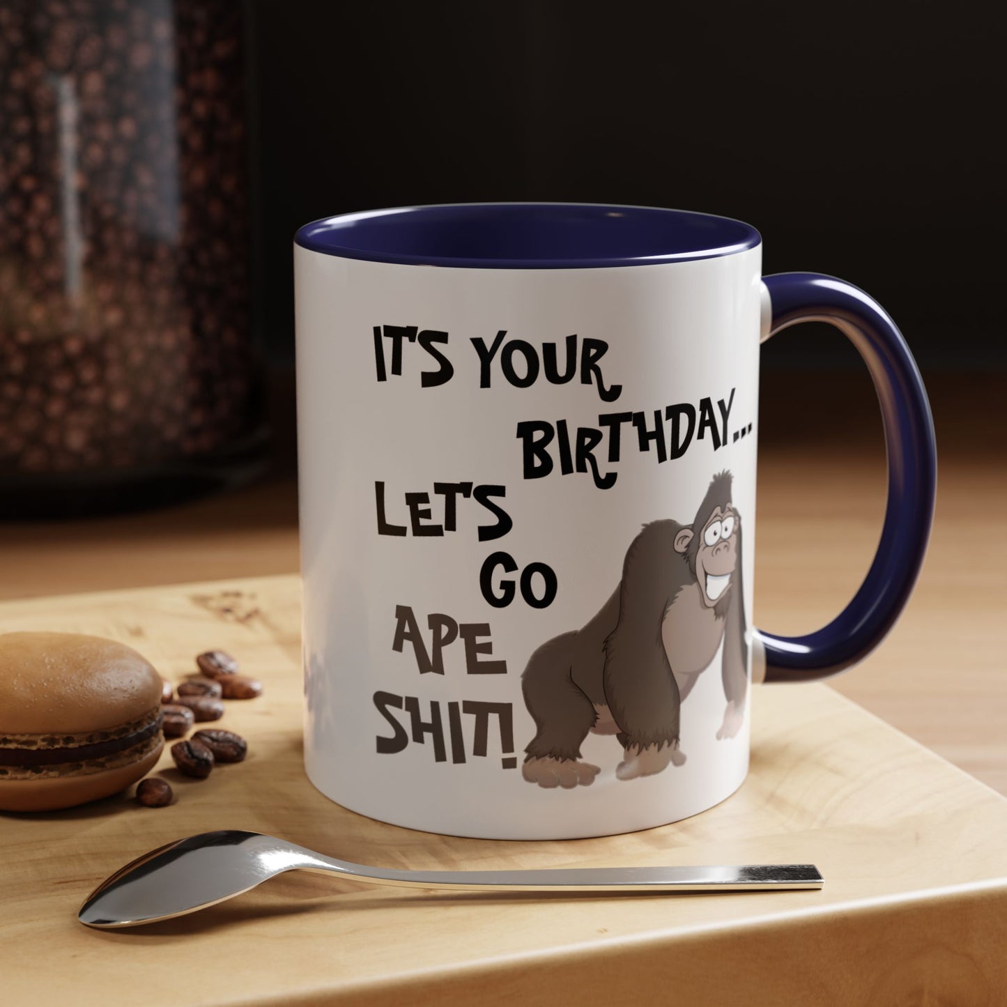 Birthday Mug - Let's Go Ape Shit