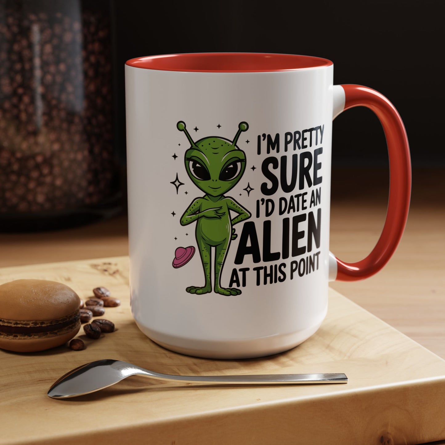 Alien Mug - I'm Pretty Sure