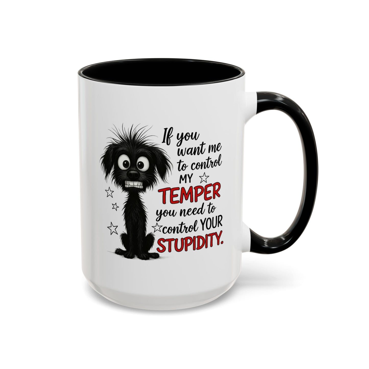 Animal Mug - If You Want Me to Control