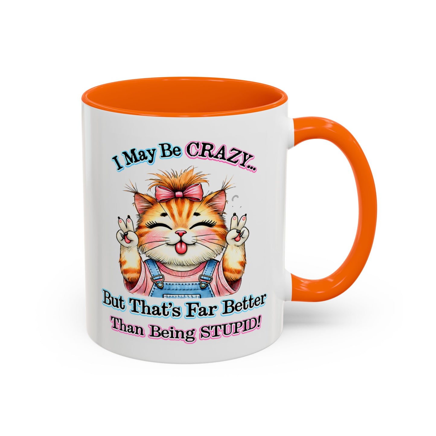 Office Mug - I May Be Crazy