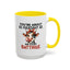Humor Mug - You're About as Pleasant