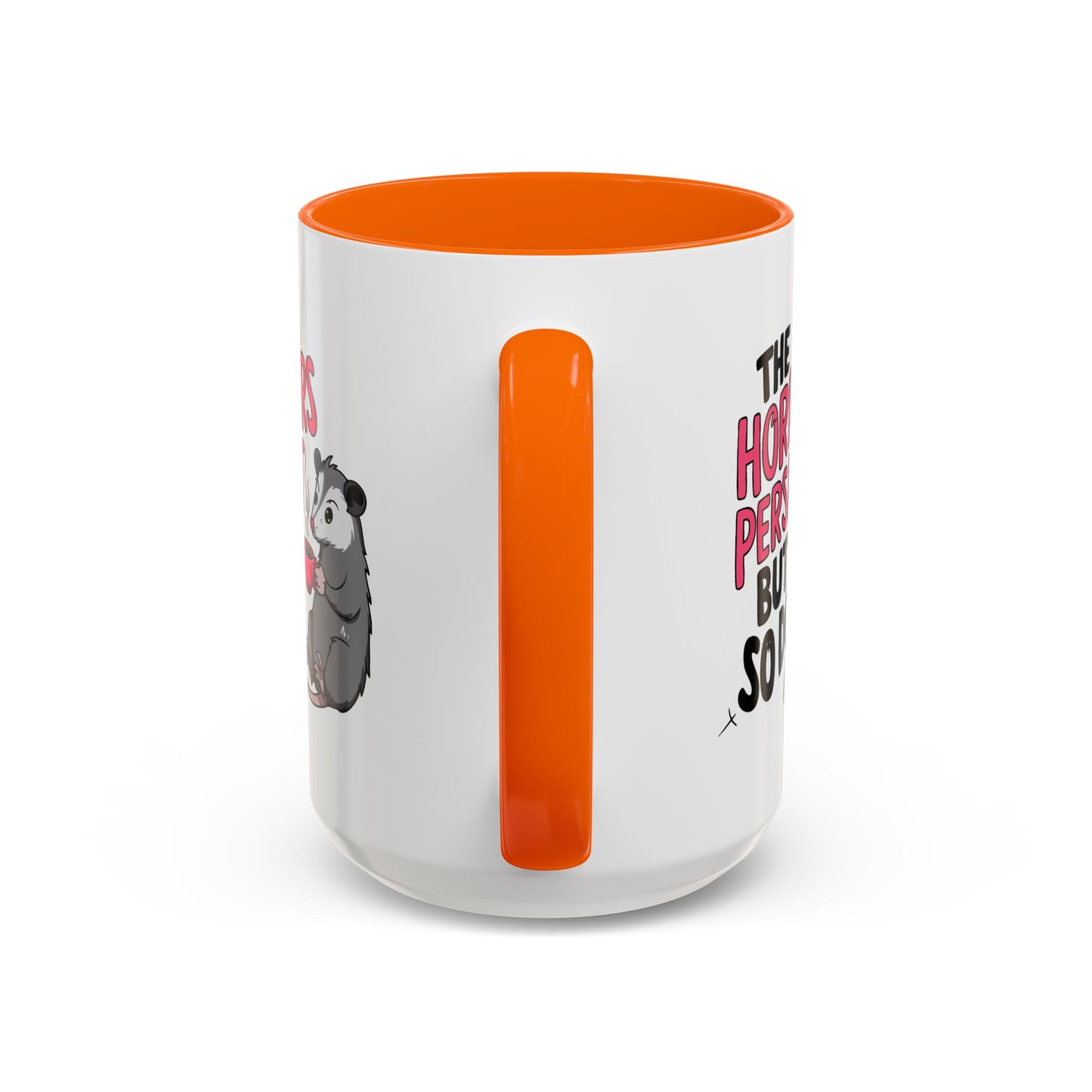 Humor Mug - The Horrors Persist