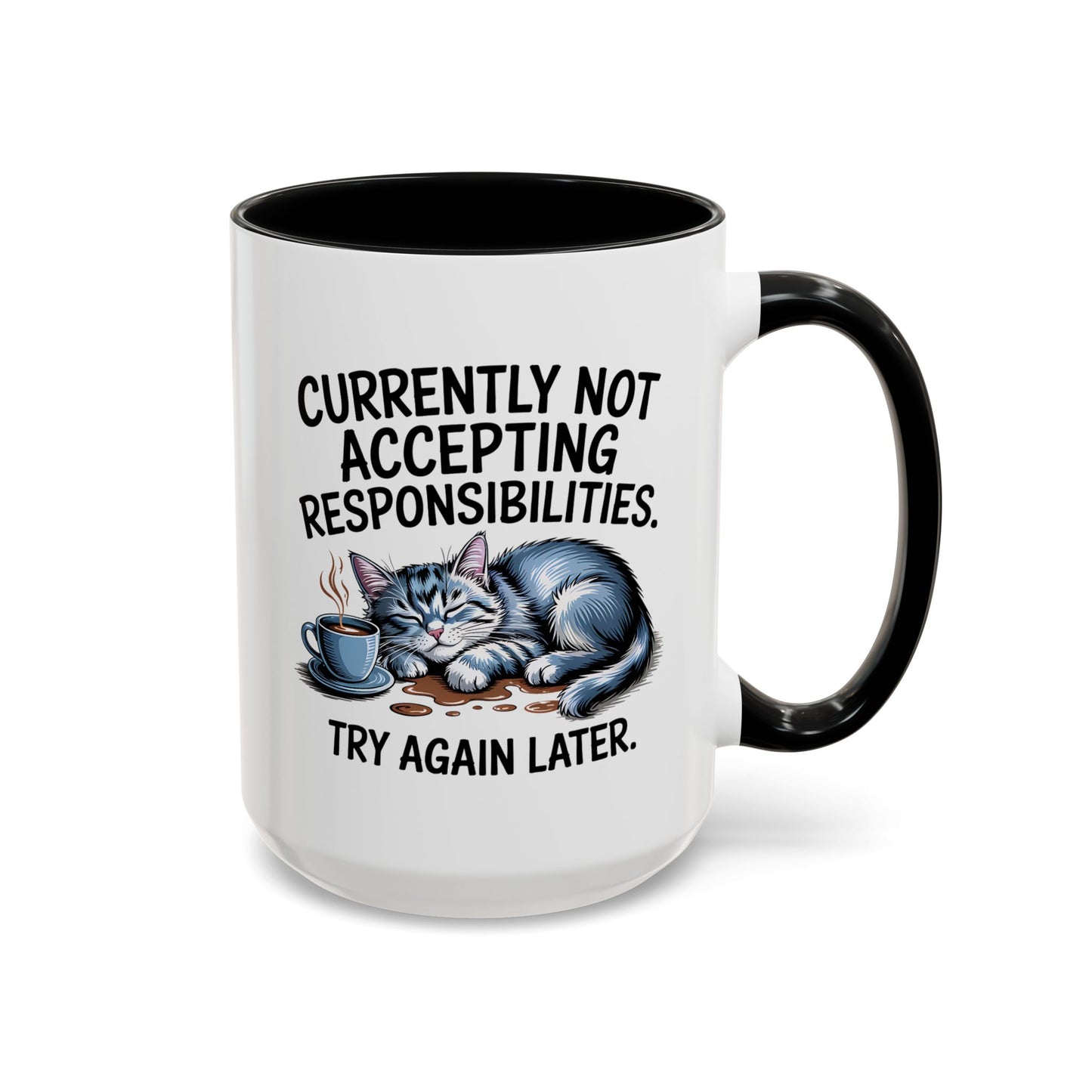 Animal Mug - Currently Not Accepting Responsibilities
