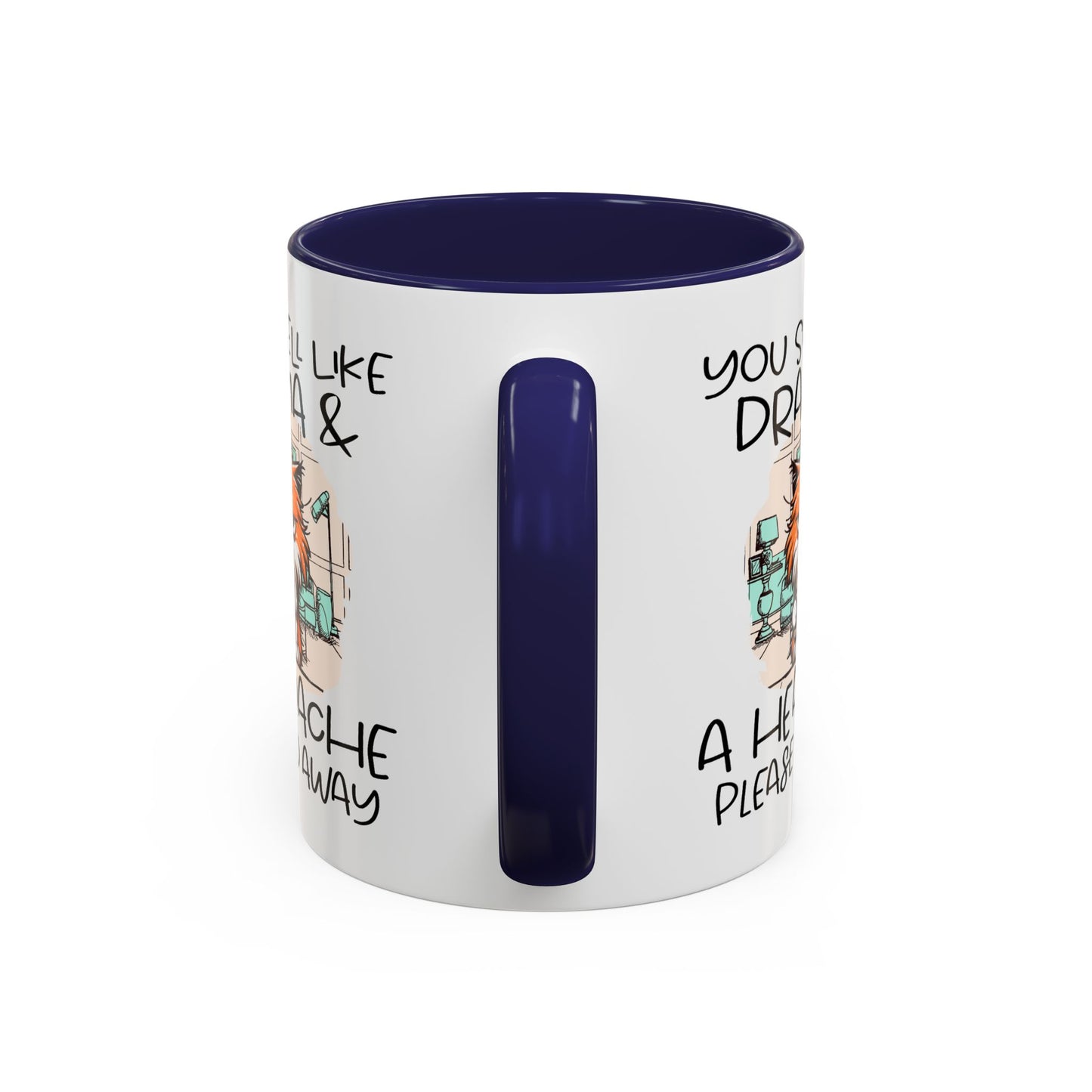 Humor Mug - You Smell Like Drama and a Headache
