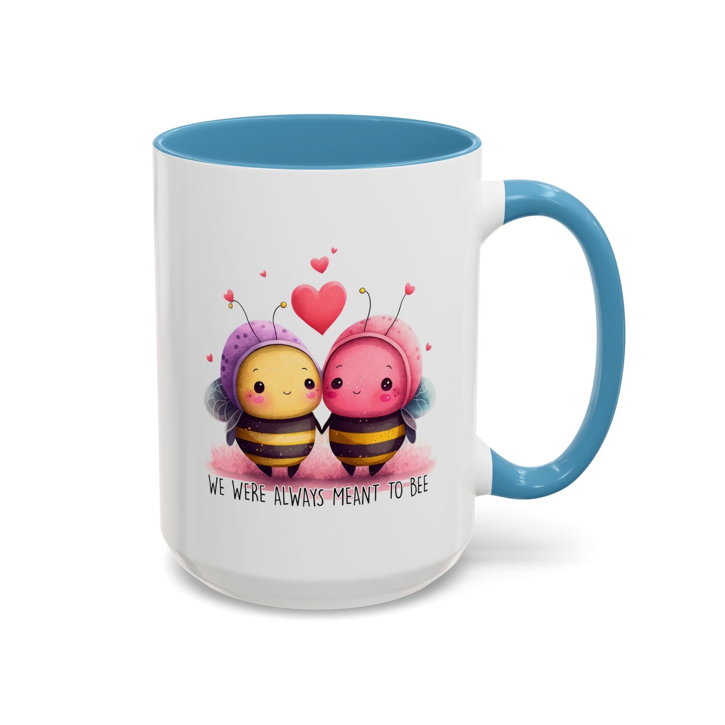 Anniversary Mug - We Were Always Meant To Bee