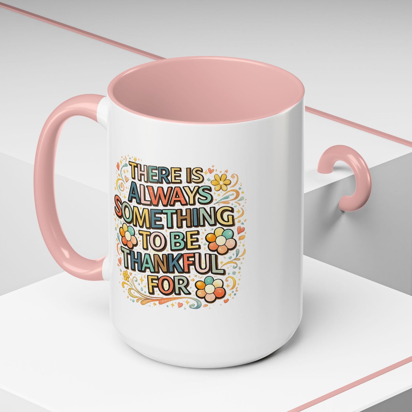 Wellness Mug - There is Always