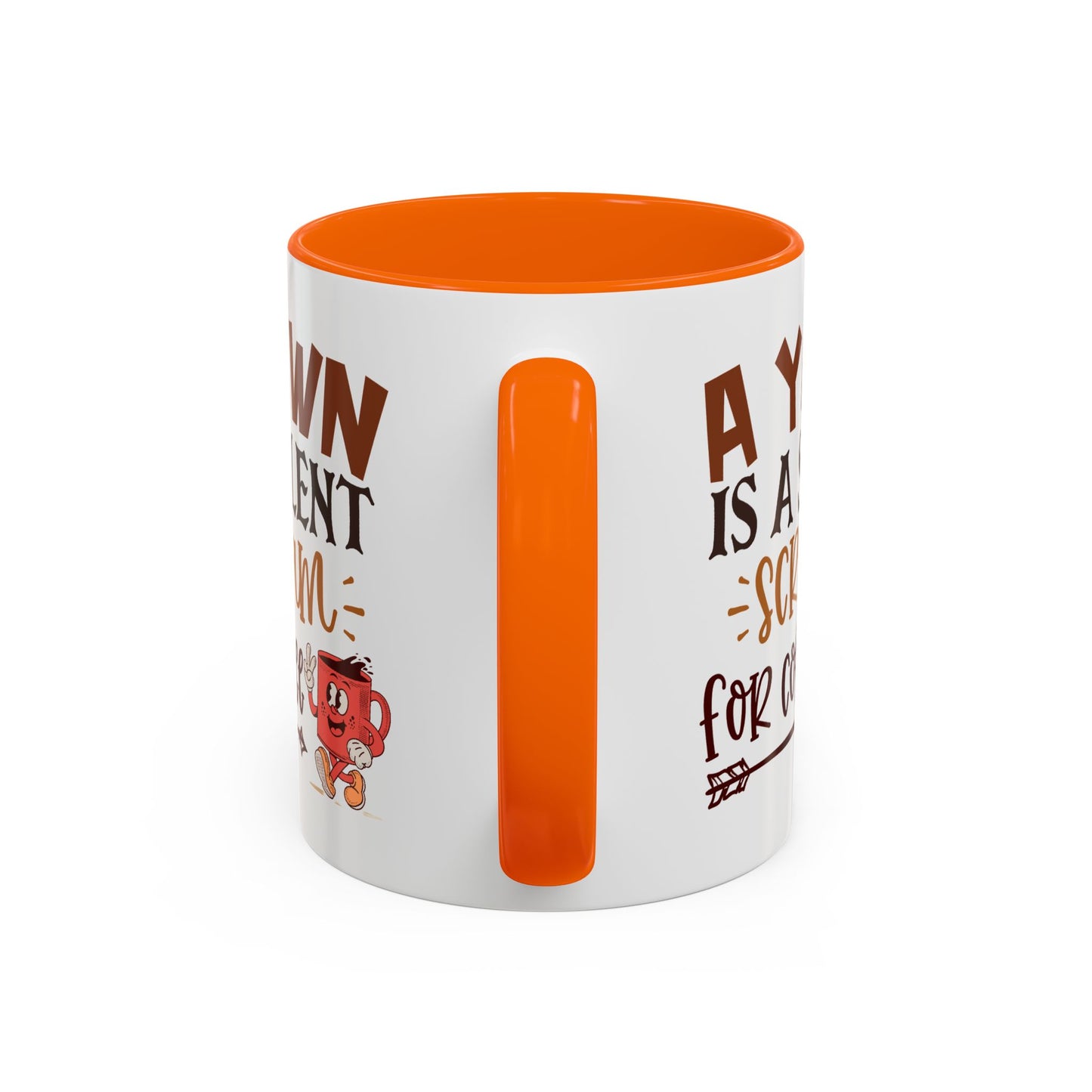 Humor Mug - A Yawn is a Silent Scream